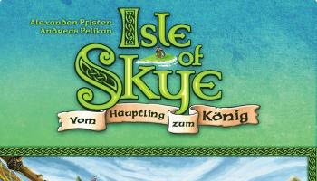 Isle of Skye ist das Kennerspiel des Jahres 2016 Isle of Skye ist das Kennerspiel des Jahres 2016