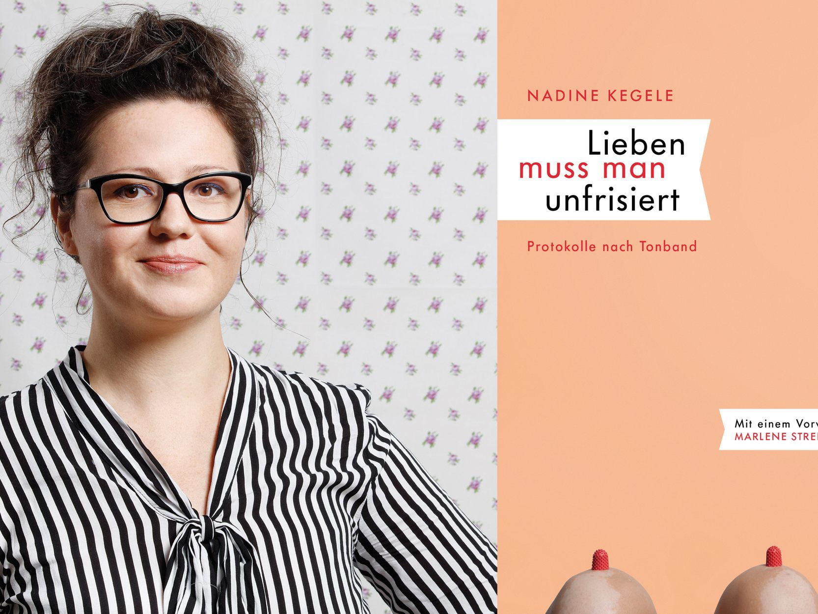 Nadine Kegele mit „Lieben muss man unfrisiert“