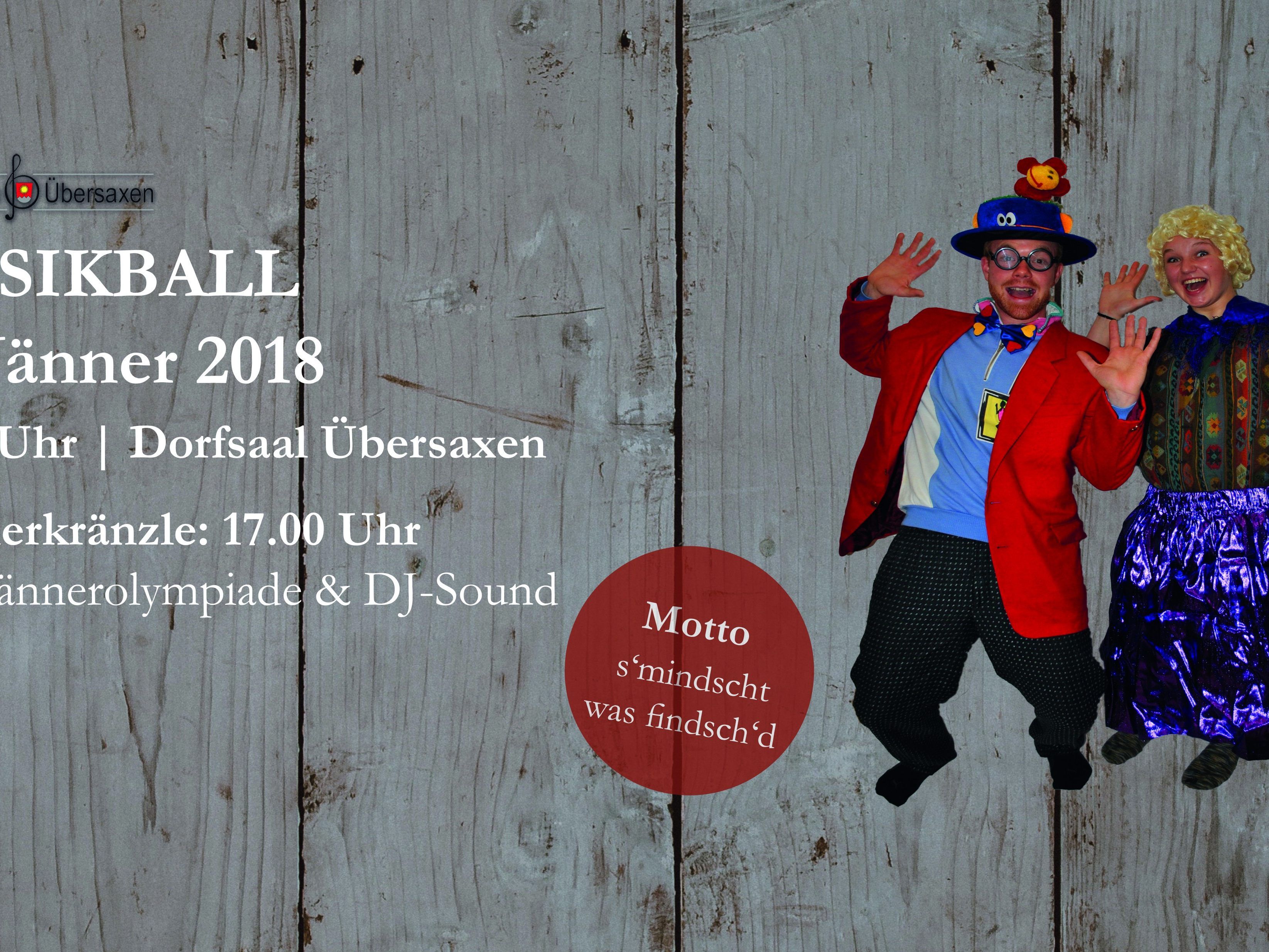 Musikball des Musikverein Übersaxen mit Männerkränzle unter dem Motto "s'mindscht was findsch'd" Musikball des Musikverein Übersaxen mit Männerkränzle unter dem Motto "s'mindscht was findsch'd"