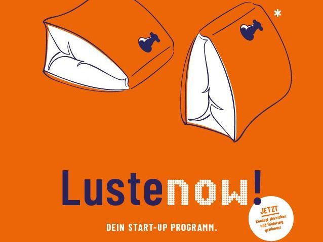 „Start-Ups“ da unterstützen, wo Hilfe am meisten gebraucht wird“ lautet das Motto beim innovativen Förderprogramm „Lustenow!“. „Start-Ups“ da unterstützen, wo Hilfe am meisten gebraucht wird“ lautet das Motto beim innovativen Förderprogramm „Lustenow!“.