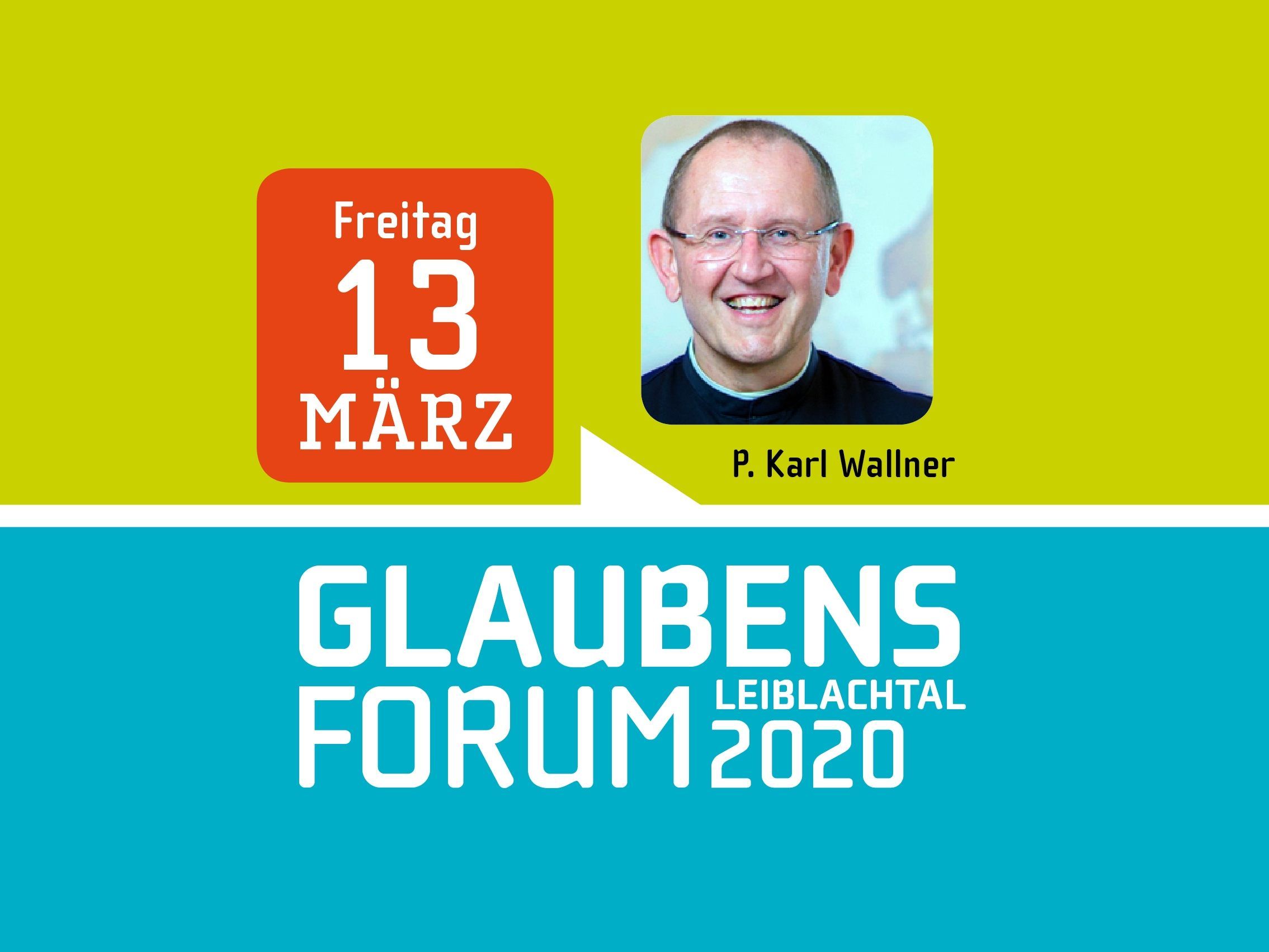 Pater Dr. Karl Wallner OC ist am Freitag, 13. März, um 19.30 Uhr der erste Referent beim Glaubensforum „Glauben heißt Leben 2020“ im Lochauer Pfarrheim. Sei mit dabei!