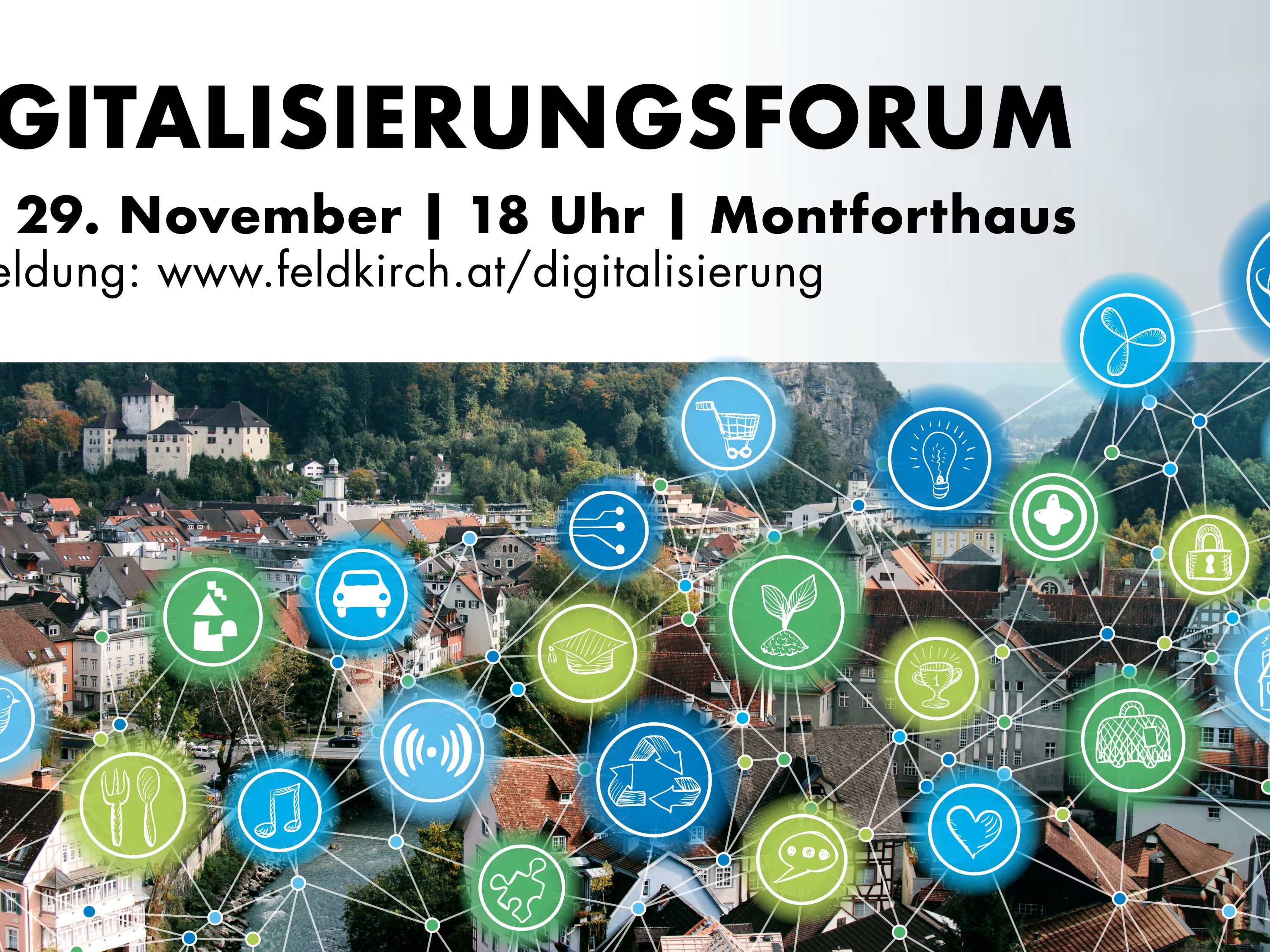 Mitreden, informieren, ausprobieren: Stadt Feldkirch lädt zum Digitalisierungsforum Mitreden, informieren, ausprobieren: Stadt Feldkirch lädt zum Digitalisierungsforum