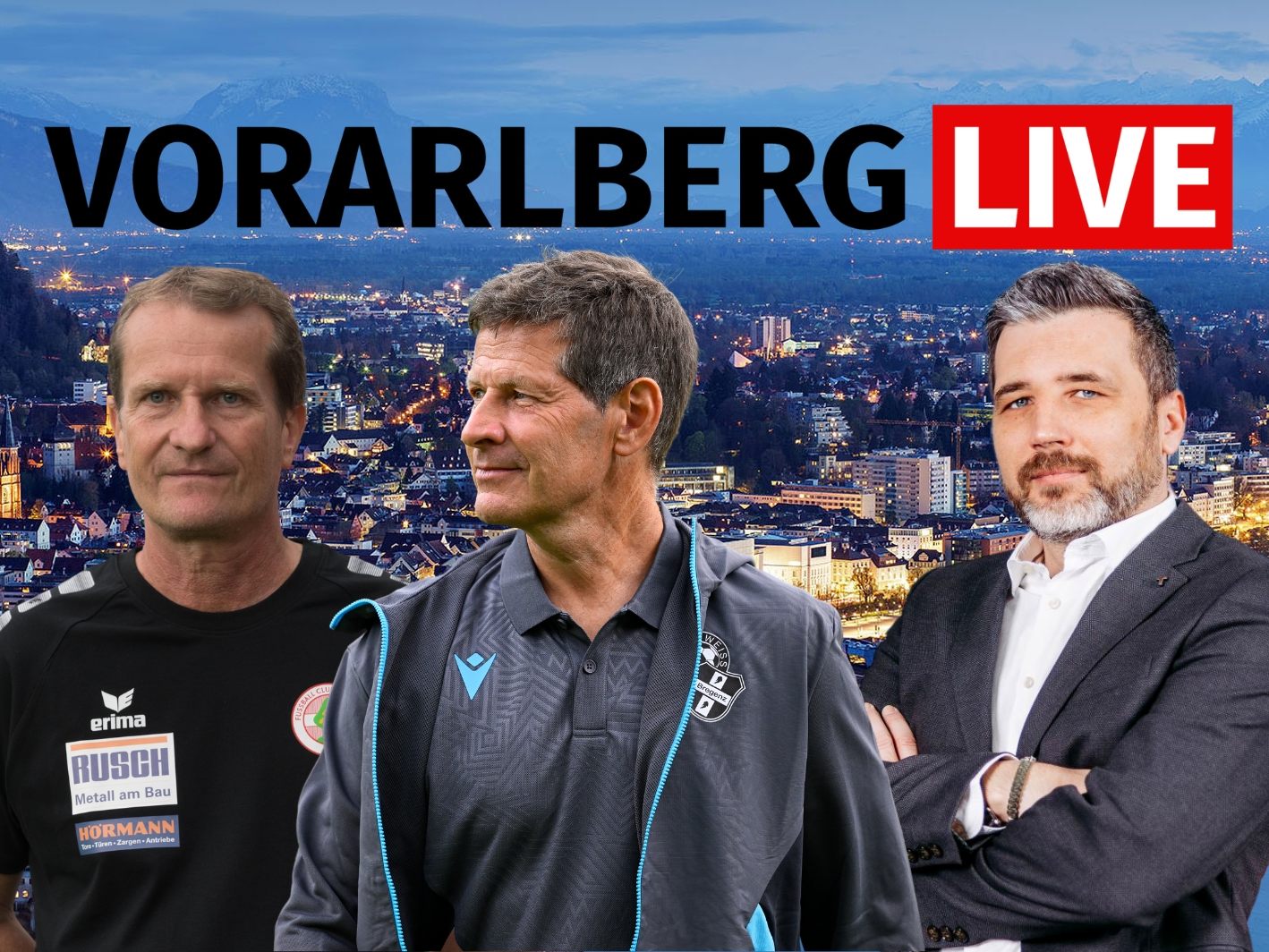 Thomas Janeschitz und Andreas Heraf sind zu Gast bei "Vorarlberg LIVE". Thomas Janeschitz und Andreas Heraf sind zu Gast bei "Vorarlberg LIVE".