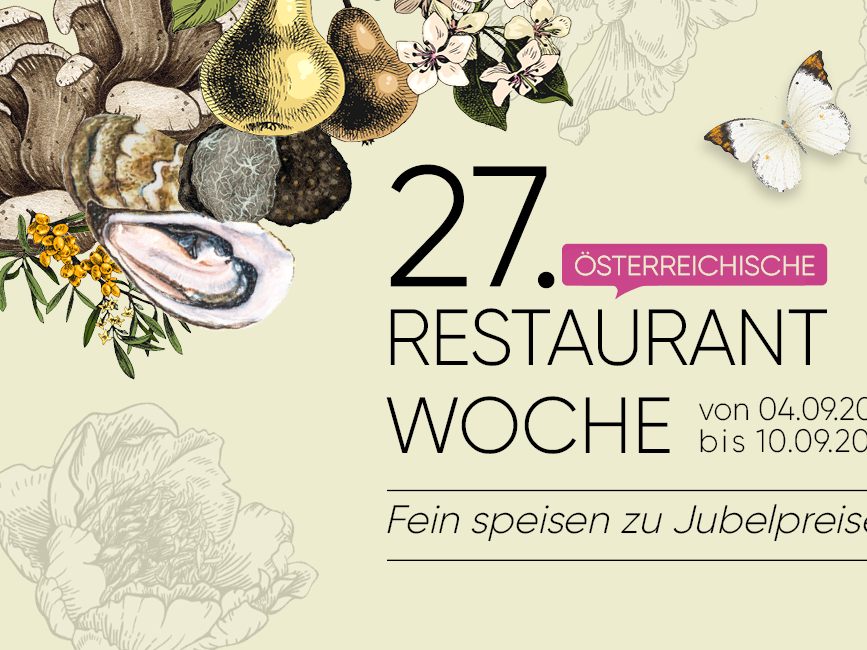 Gourmet-Genuss bei der 27. Restaurantwoche in Österreich. Gourmet-Genuss bei der 27. Restaurantwoche in Österreich.