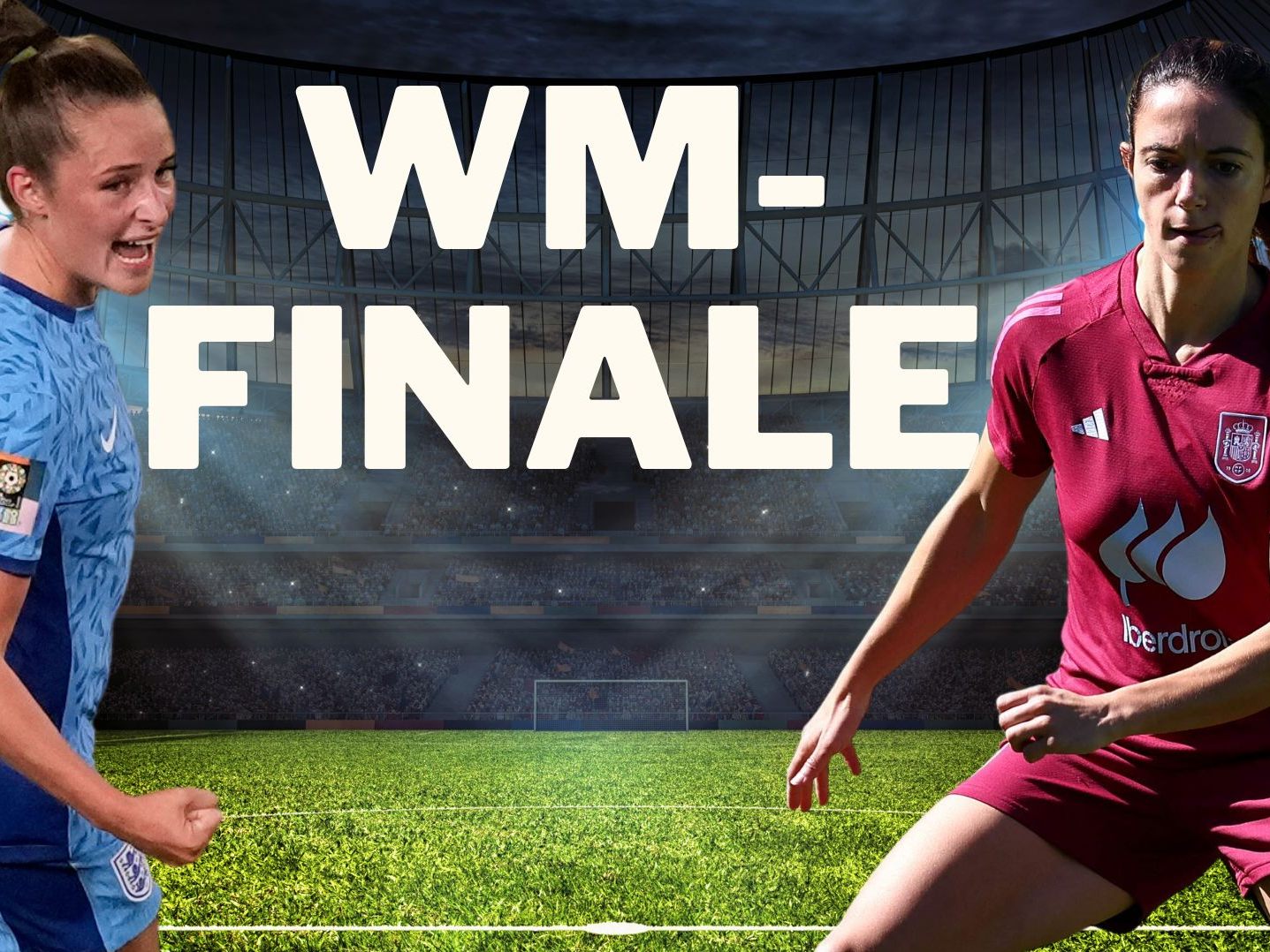 England vs. Spanien im WM-Finale. England vs. Spanien im WM-Finale.