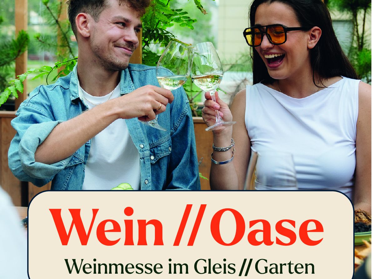 Der Wiener "Gleis//Garten" lädt zur "Wein//Oase". Der Wiener "Gleis//Garten" lädt zur "Wein//Oase".