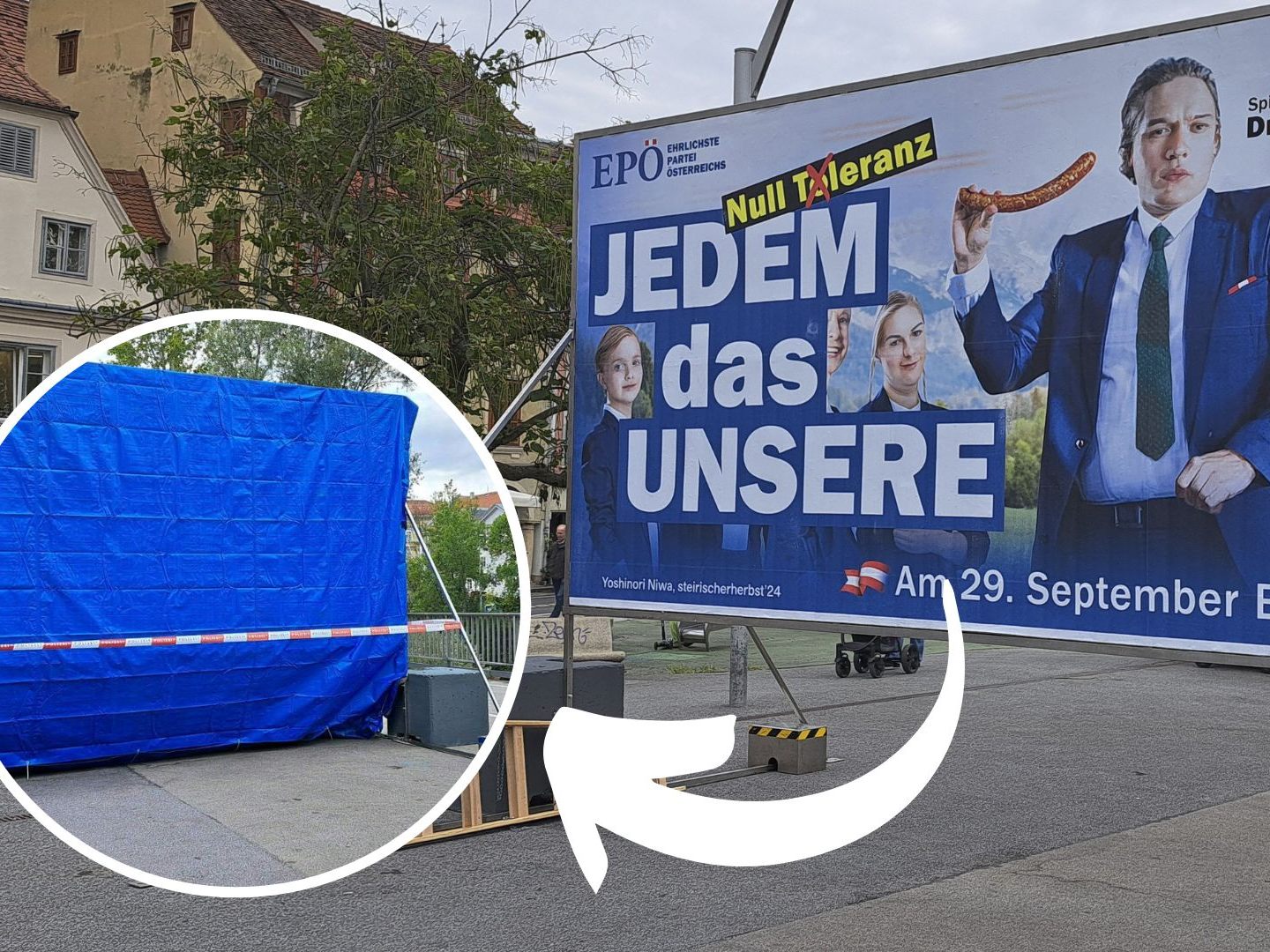 Die Polizisten verhüllten das besagte Plakat. Die Polizisten verhüllten das besagte Plakat.